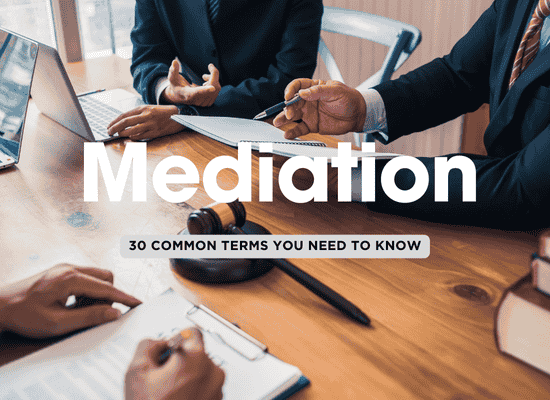 The Top 30 Mediation Terms You Need to Know 🤝